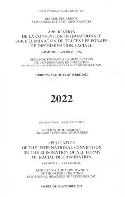 bokomslag Application of the International Convention on the Elimination of All Forms of Racial Discrimination (Armenia V. Azerbaijan): Order of 12 October 2023