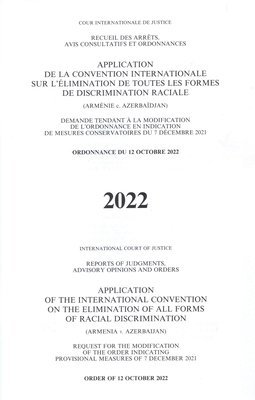 International Court of Justice - Application of the International Convention on the Elimination of All Forms of Racial Discrimination (Armenia V. Azerbaijan), Häftad