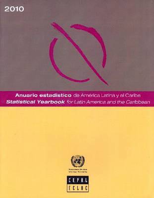 Statistical yearbook for Latin America and the Caribbean 2010 1