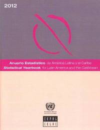 bokomslag Statistical yearbook for Latin America and the Caribbean 2012