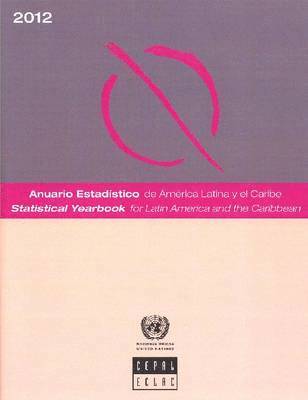 Statistical Yearbook for Latin America and the Caribbean 2012