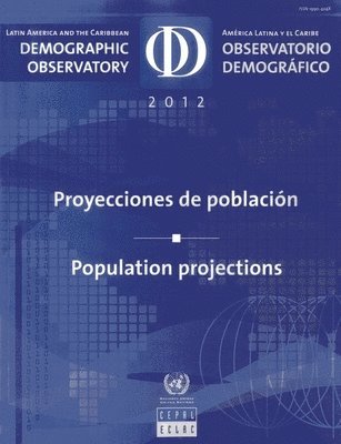 Latin America and the Caribbean Demographic Observatory 2012 (English/Spanish Edition)