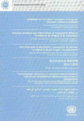 Guidelines for the import and export of drug and precursor reference standards for use by national drug testing laboratories and competent national authorities