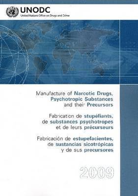 bokomslag Manufacture of Narcotic Drugs, Psychotropic Substances and their Precursors