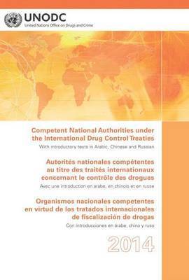Competent National Authorities Under the International Drug Control Treaties 2014