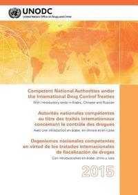 bokomslag Competent national authorities under the international drug control treaties