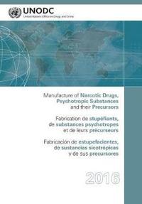 bokomslag Manufacture of narcotic drugs, psychotropic substances and their precursors