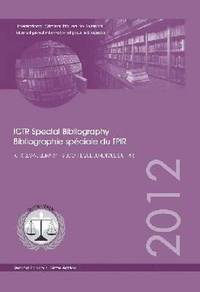 bokomslag International Criminal Tribunal for Rwanda (ICTR) special bibliography 2012