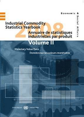 United Nations: Department of Economic and Social Affairs: Statistics Division - Industrial commodity statistics yearbook 2008, Inbunden