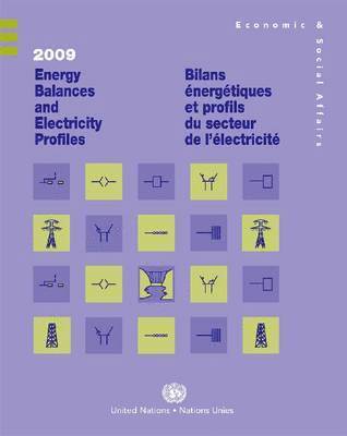 United Nations: Department of Economic and Social Affairs: Statistics Division - 2009 energy balances and electricity profiles, Häftad