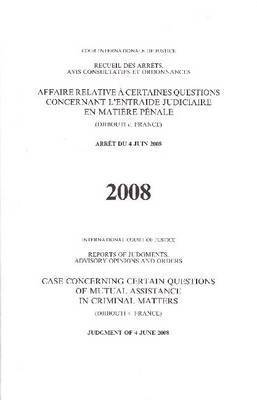 Case Concerning Certain Questions of Mutual Assistance in Criminal Matters 1