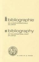 bokomslag Bibliography of the International Court of Justice