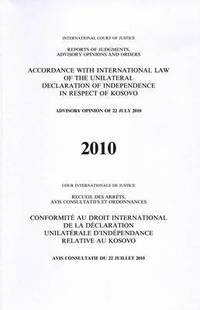 bokomslag Accordance with international law of the unilateral declaration of independence in respect of Kosovo