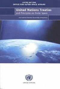 bokomslag United Nations Treaties and Principles on Outer Space