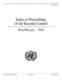 bokomslag Index to proceedings of the Security Council sixty-fifth year, 2010