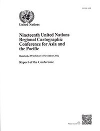 bokomslag Nineteenth United Nations Regional Cartographic Conference for Asia and the Pacific