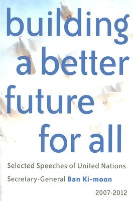 Building a Better Future for All 1