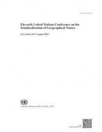 bokomslag Eleventh United Nations Conference on the Standardization of Geographical Names