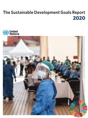 United Nations: Department of Economic and Social Affairs, United Nations Publications - sustainable development goals report 2020, Häftad