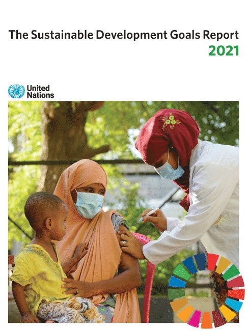 United Nations: Department of Economic and Social Affairs, United Nations Publications - sustainable development goals report 2021, Häftad