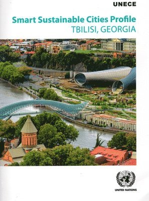Smart Sustainable Cities Profile: Tbilisi, Georgia 1
