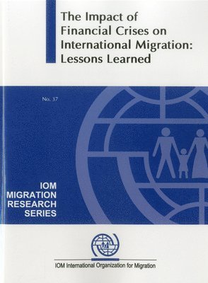 bokomslag The impact of financial crises on international migration