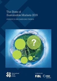 bokomslag The state of sustainable markets 2019