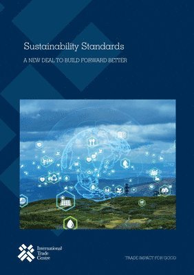 International Trade Centre, United Nations - Sustainability standards, Häftad