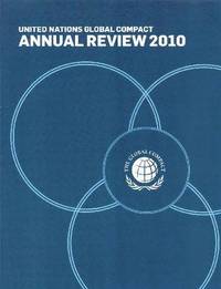 bokomslag United Nations Global Compact annual review 2010