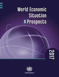 bokomslag World economic situation and prospects 2017