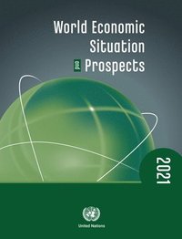 bokomslag World economic situation and prospects 2021