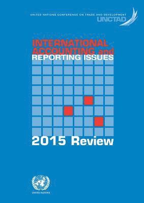 United Nations Conference on Trade and Development, United Nations - International Accounting and Reporting Issues - 2015 Review, Häftad