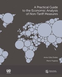 bokomslag A practical guide to the economic analysis of non-tariff measures