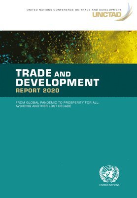 bokomslag Trade and Development Report 2020