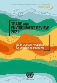 bokomslag Trade and Environment Review 2021