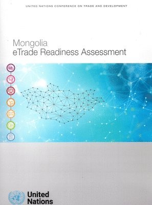 bokomslag Mongolia eTrade readiness assessment