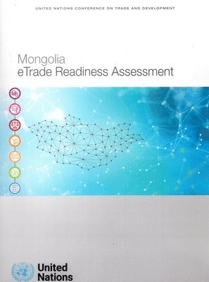 Mongolia eTrade readiness assessment