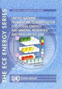 bokomslag United Nations framework classification for fossil energy and mineral reserves and resources 2009