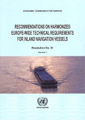 bokomslag Recommendations on Harmonized Europe-wide Technical Requirements for Inland Navigation Vessels