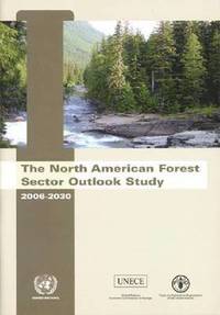 bokomslag The North American forest sector outlook study