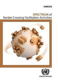 bokomslag Spectrum of border crossing facilitation activities