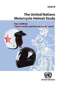 bokomslag The United Nations Motorcycle Helmet Study
