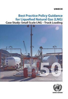 Best practice policy guidance for liquefied natural gas (LNG) 1