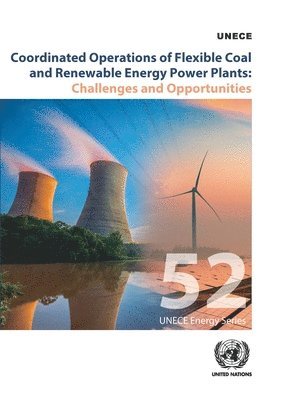 bokomslag Coordinated operations of flexible coal and renewable energy power plants