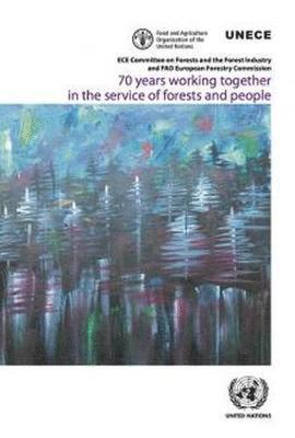 ECE Committee on forests and the forest industry and FAO European Forestry Commission