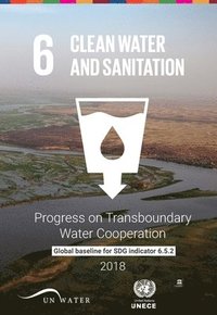 bokomslag Progress on Transboundary Water Cooperation 2018