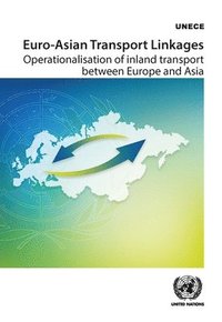 bokomslag Euro-Asian transport linkages