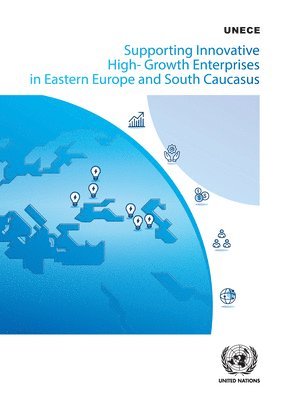 bokomslag Supporting innovative high-growth enterprises in eastern Europe and south Caucasus