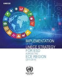 bokomslag Implementation of the UNECE strategy for ESD across the ECE region (2015-2018)