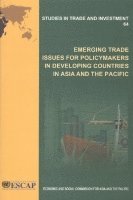 bokomslag Emerging trade issues for policymakers in developing countries in Asia and the Pacific